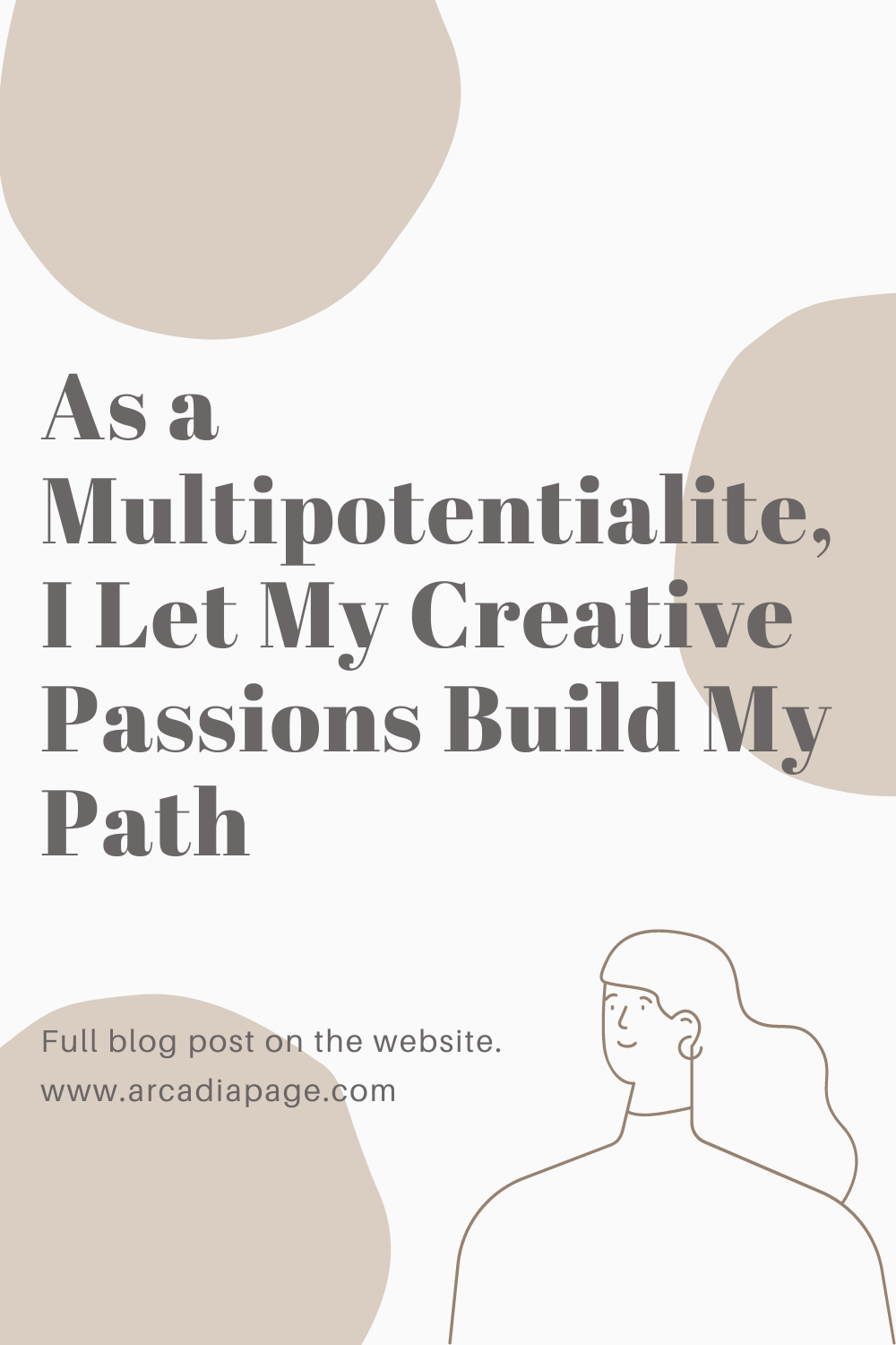 As a Multipotentialite and Polymath, I Let My Creative Passions Build